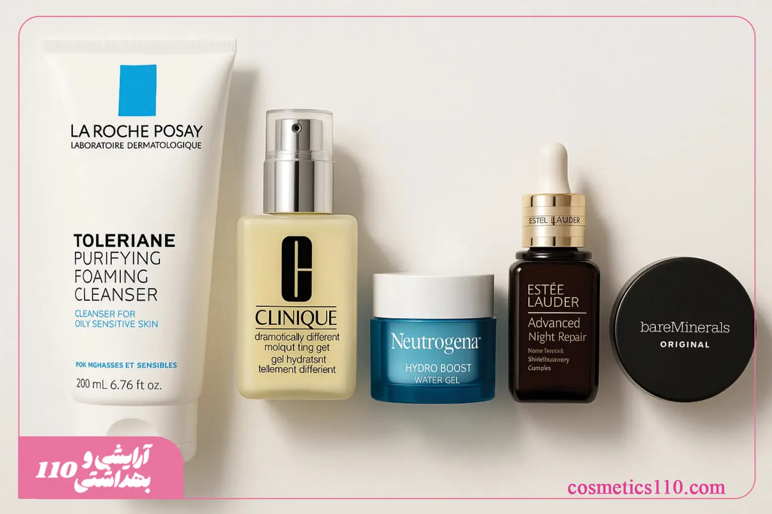 چیدمان مینیمال برندهای خارجی معروف برای پوست چرب و حساس – La Roche‑Posay، Clinique، Neutrogena، Estée Lauder، BareMinerals